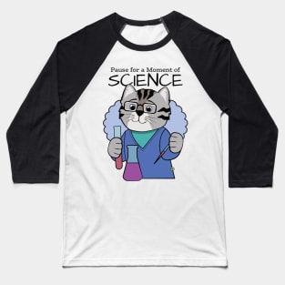 Pause for a Moment of Science Cute Cat Baseball T-Shirt